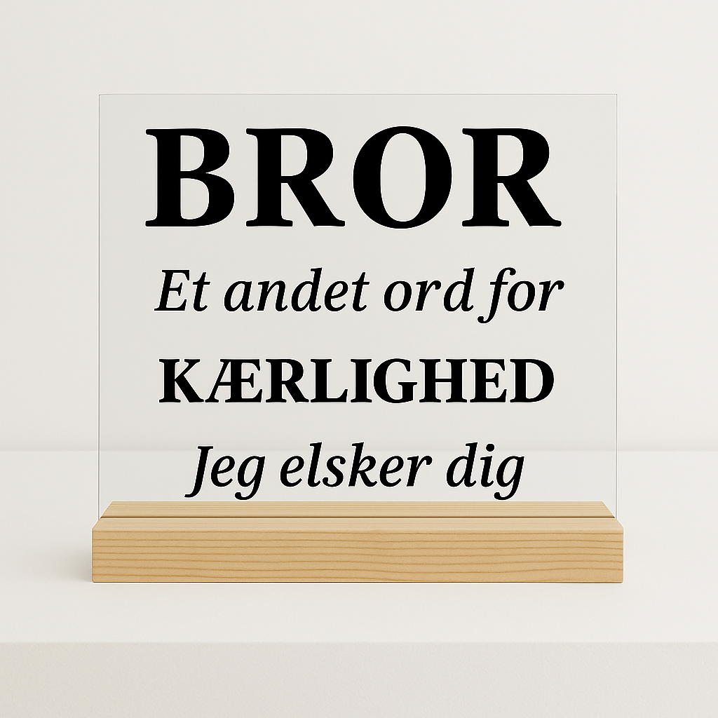 BROR – Et andet ord for kærlighed 💙