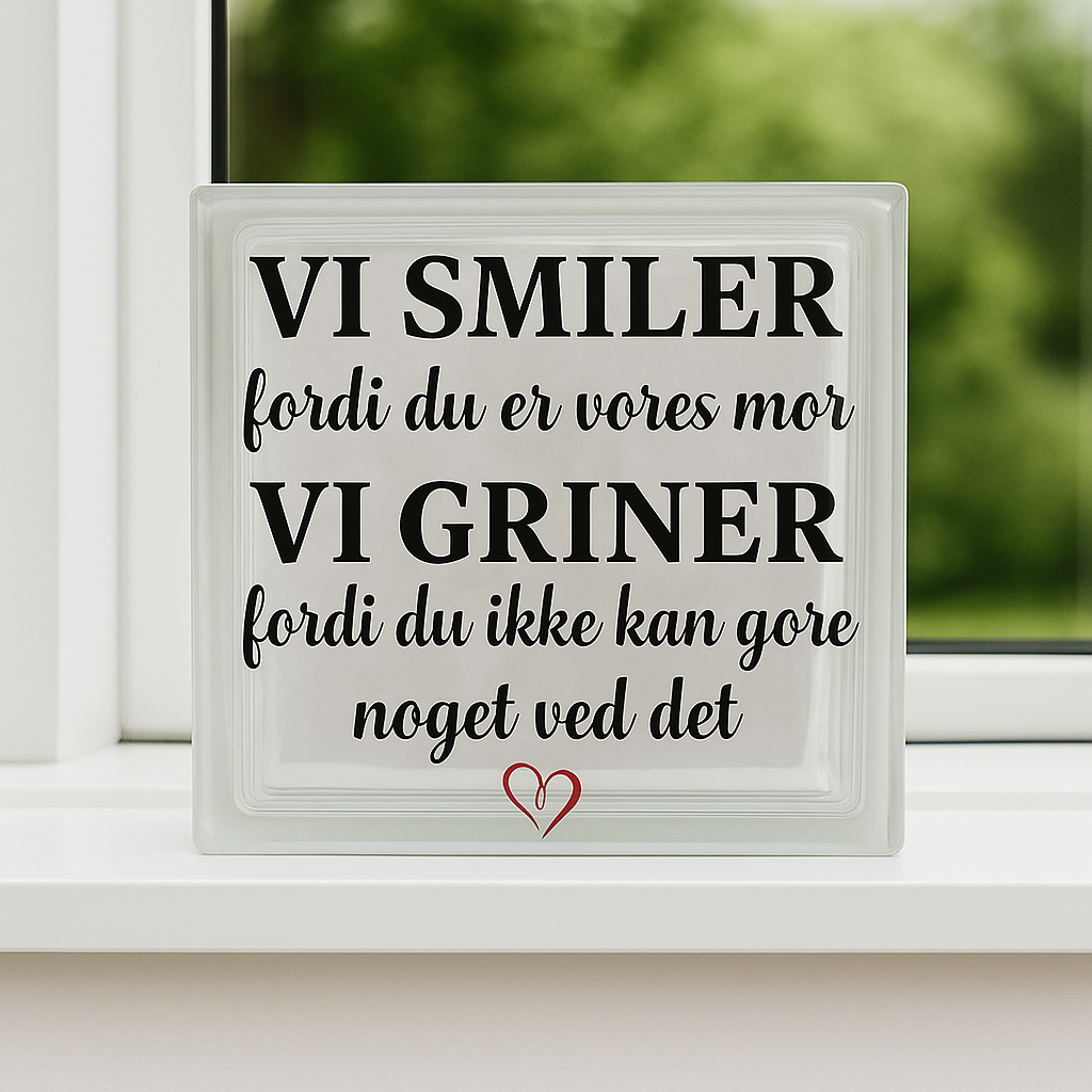 💖 Vi smiler fordi du er vores mor