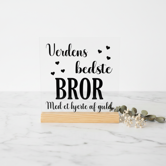 Glasskilt – Verdens bedste Bror