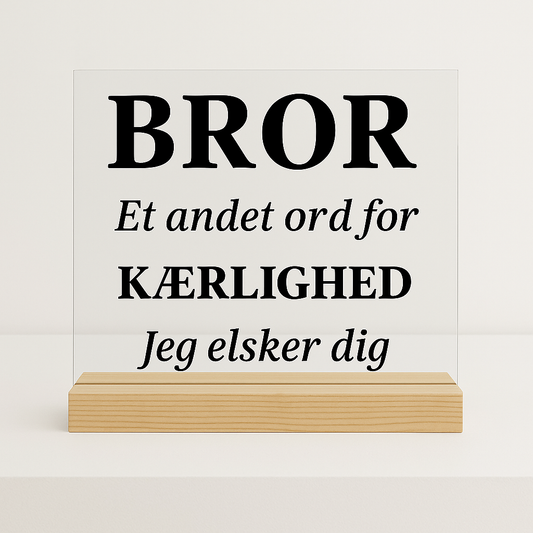 BROR – Et andet ord for kærlighed 💙