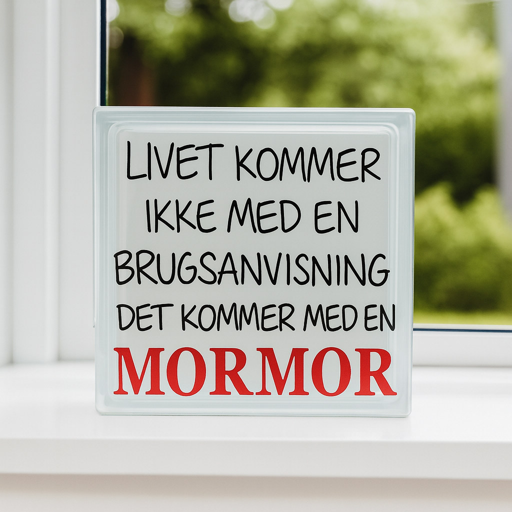 Livet kommer ikke med en brugsanvisning – det kommer med en mormor