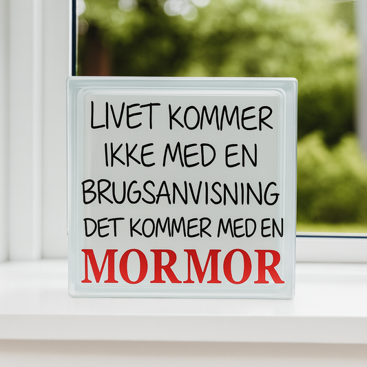 Livet kommer ikke med en brugsanvisning – det kommer med en mormor